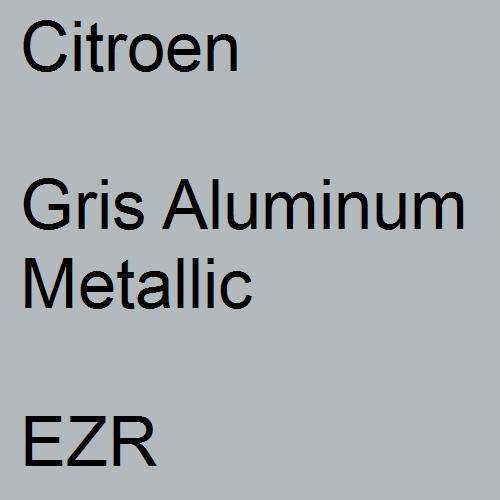 Citroen, Gris Aluminum Metallic, EZR.